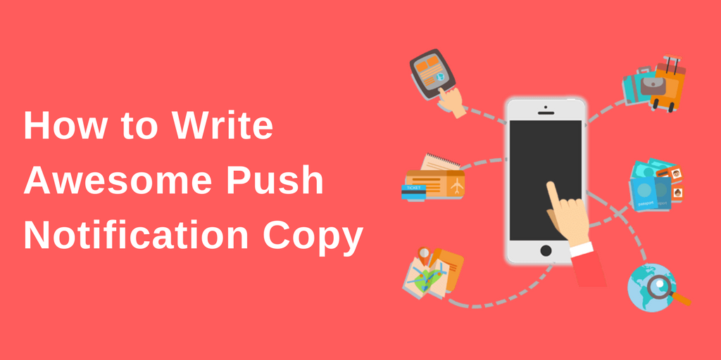 How to Write Awesome Push Notification Copy